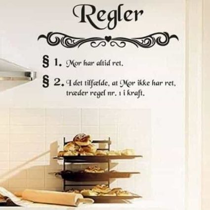 Mor Har Altid Ret - Wallsticker